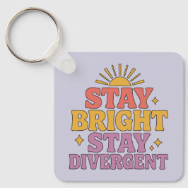 Stay Bright, Stay Divergent Nyckelring