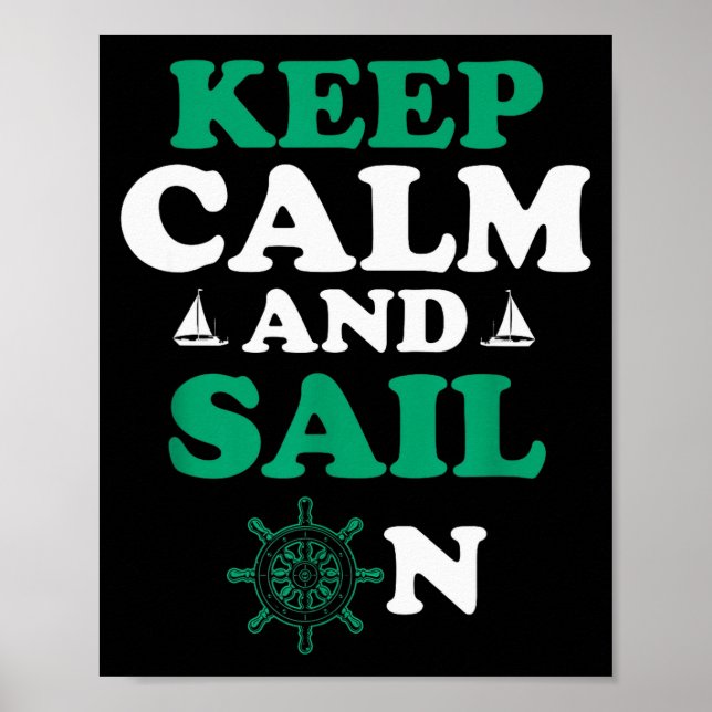Stay Chill And Head For The Horizon Sailing Humor  Poster (Framsidan)