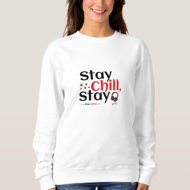 Stay Chill. Stay Pawsitive. T Shirt (Framsida)