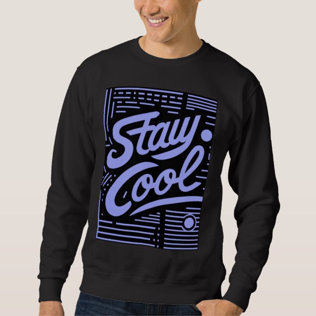 Stay Cool Retro Script Crewneck Sweatshirt (Framsida)