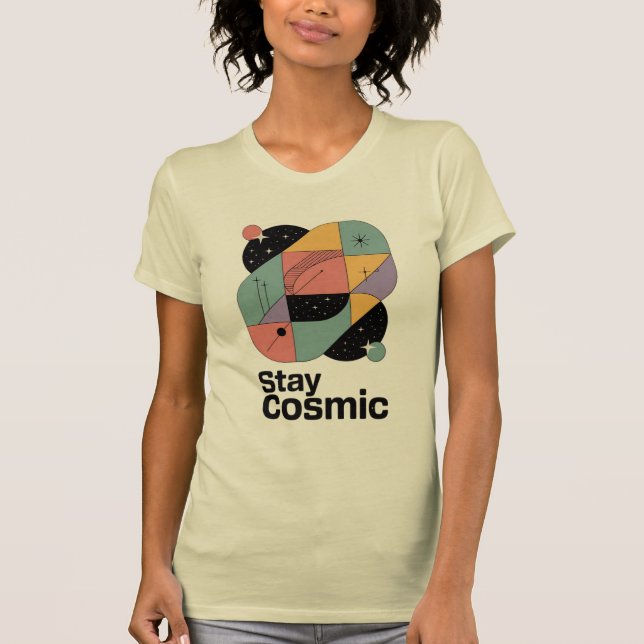 Stay Cosmic T Shirt (Framsida)