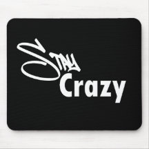 Stay Crazy Musmatta