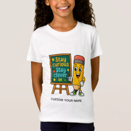 "Stay Curious, Stay Clever: Classroom Confidence  T Shirt