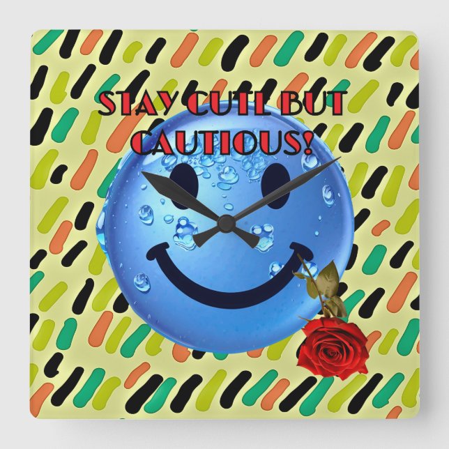 STAY CUTE MEN CAUTIOUS Wall Clock! Fyrkantig Klocka (Framsida)