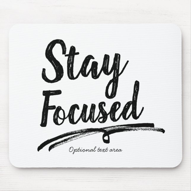STAY FOOCUSED Work Office Typography-Personlig Musmatta (Framsidan)