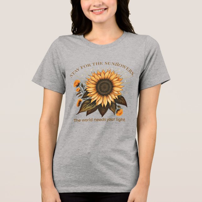 "Stay for the Sunflowers" Suicide Prevention T Shirt (Framsida)