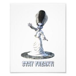 Stay Freaky! Bride of Frankenstein Fototryck