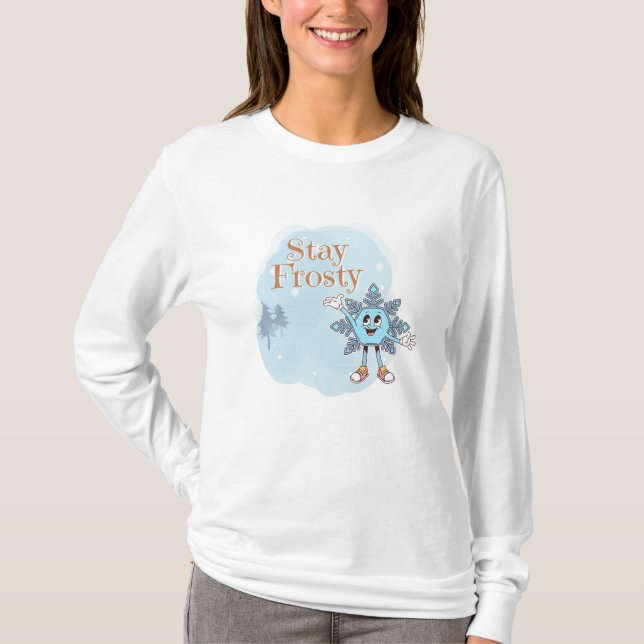 Stay Frosty T Shirt (Framsida)
