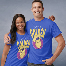 "Stay Golden" Golden Retriever Grafisk Unisex T Shirt