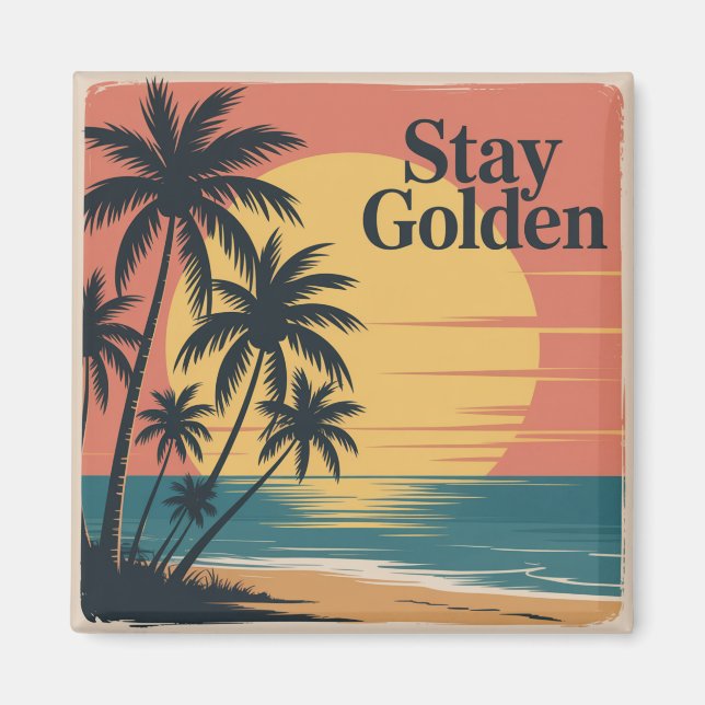 Stay Golden Magnet (Framsidan)