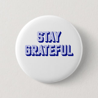 STAY GRATEFUL KNAPP