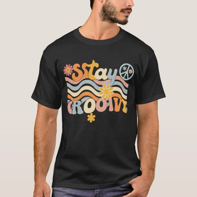 Stay Groovy 70s Aesthetic Hippie Shirt T Shirt (Framsida)