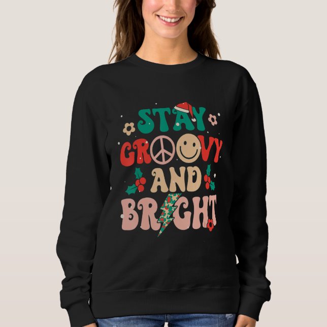 Stay Groovy & Bright Holiday Groovy Retro Christma T Shirt (Framsida)