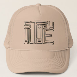 STAY HUMBLE - motivation och inspiration Keps