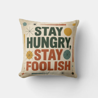 Stay Hungry, Stay Foolish Kudde