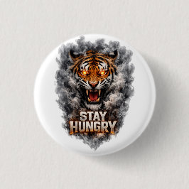 Stay Hungry Tiger Motivation Design Knapp