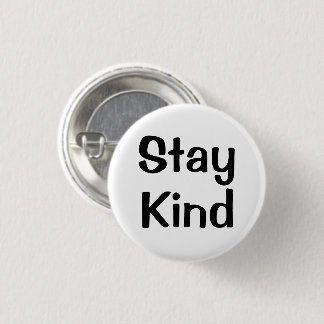 Stay Kind | Inspirational Pin Knapp