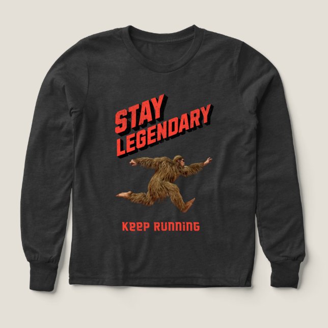 Stay Legendary, Keep Running Funny Bigfoot T Shirt (Design framsida)