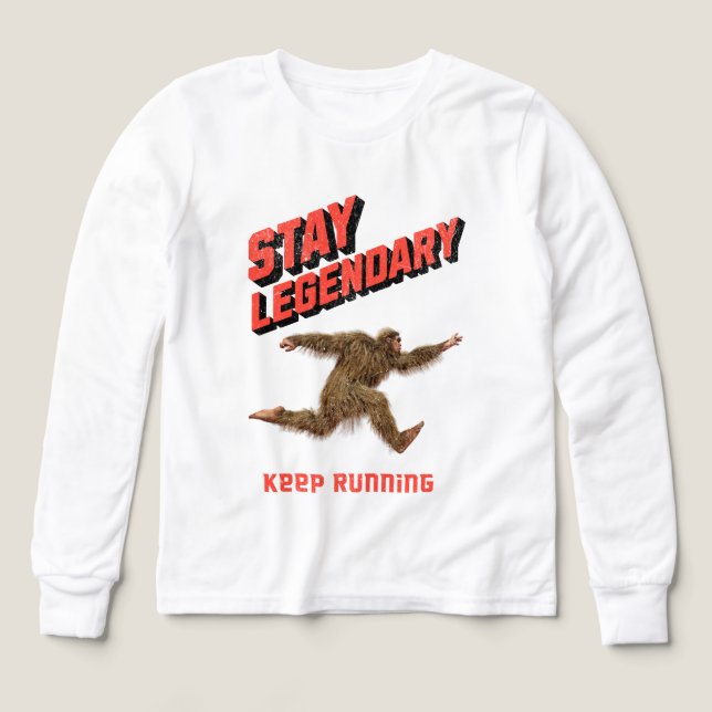 Stay Legendary, Keep Running Funny Bigfoot T Shirt (Design framsida)