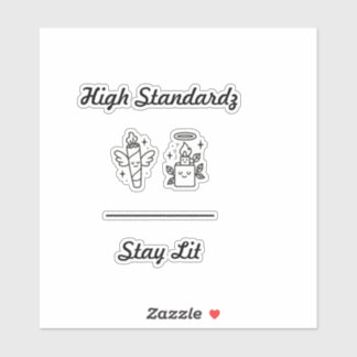 Stay lit sticker klistermärken