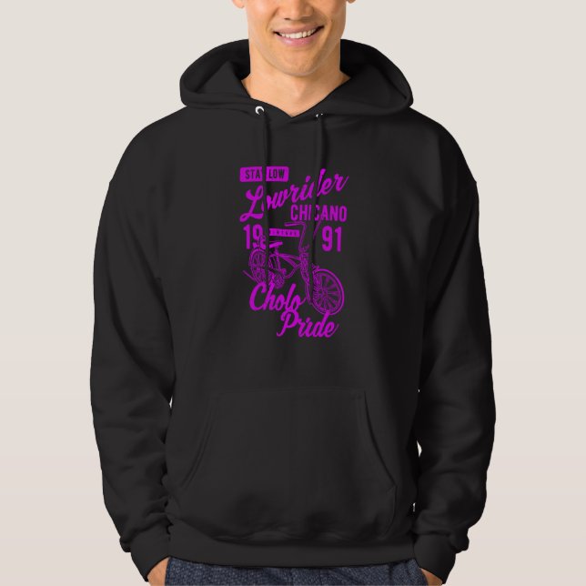 Stay Low Cholo Pride Chicano Lowrider Bicycle Retr Hoodie (Framsida)