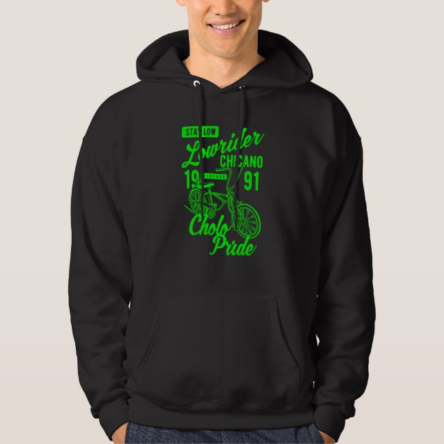 Stay Low Cholo Pride Chicano Lowrider Bicycle Retr Hoodie (Framsida)
