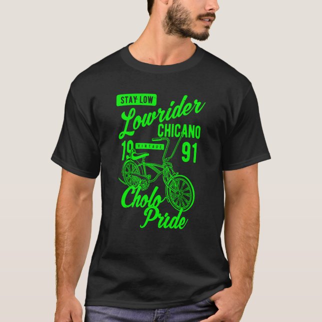 Stay Low Cholo Pride Chicano Lowrider Bicycle Retr T Shirt (Framsida)