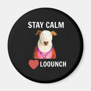 STAY LUGN - KÄRLEK LOOUNCH, MAGNET