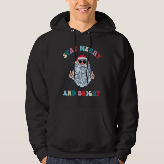 Stay Merry & Bright Groovy Christmas Retro Holiday Hoodie (Framsida)