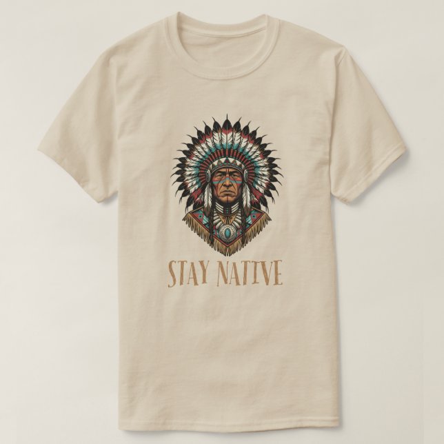 Stay Native  T Shirt (Design framsida)