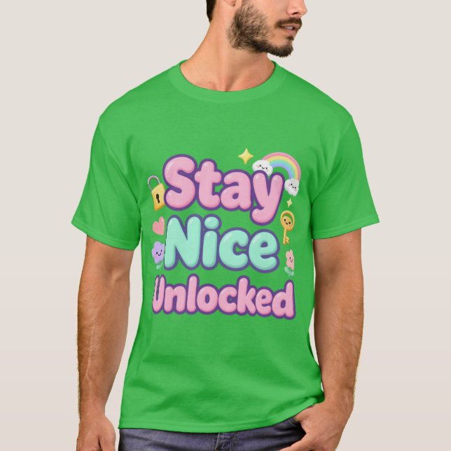 Stay Nice Upplåst Söt Typografi T Shirt (Framsida)