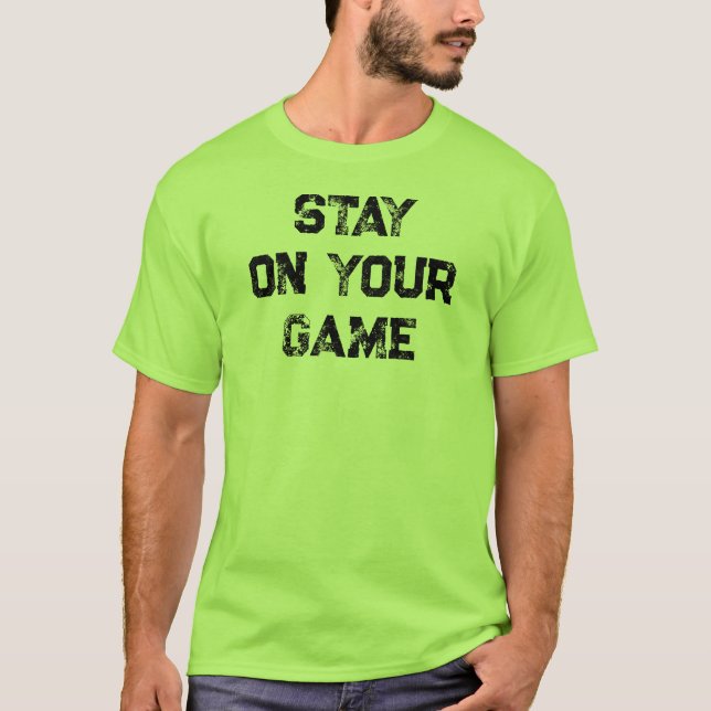 Stay On Your Game™ Herr, Färger, Stilar, T-Shirt (Framsida)