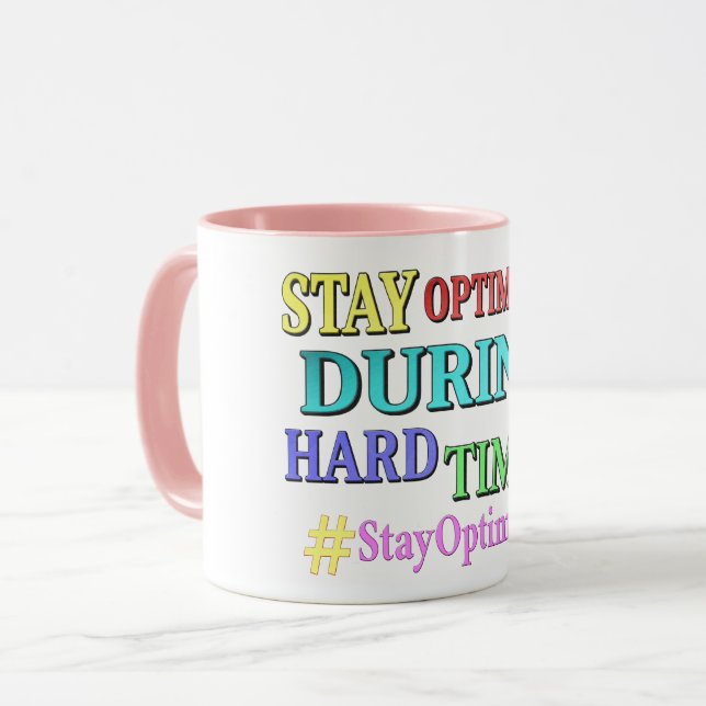 "STAY OPTIMISTIC" Cute Design. Buy Now Mugg (Framsida vänster)