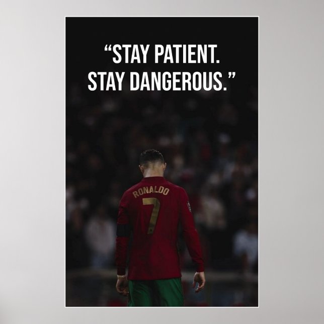 Stay Patient Stay Dangerous Motivation Poster (Framsidan)