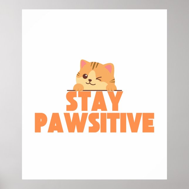 Stay Pawsitive Cute Winking Cat Pun Design Poster (Framsidan)
