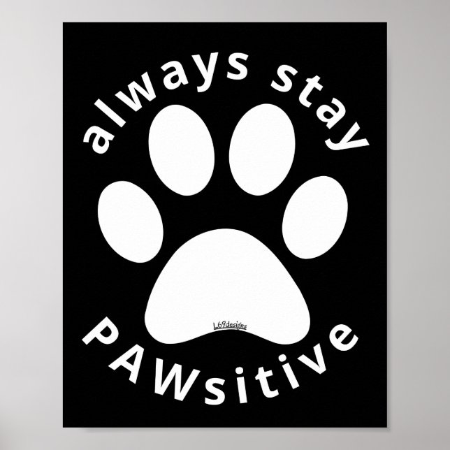 STAY PAWSITIVE rolig hund tass inspirationstjänst Poster (Framsidan)