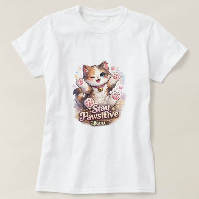 Stay Pawsitive  T Shirt (Design framsida)