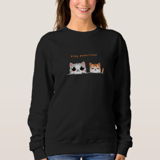 Stay pawsitive t shirt