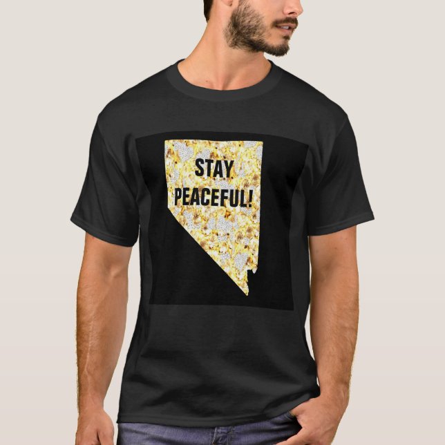 STAY PEACEFUL NEVADA T SHIRT (Framsida)