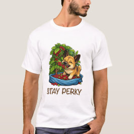 Stay Perky Cute Dog with Coffee Graphic T-Shirt