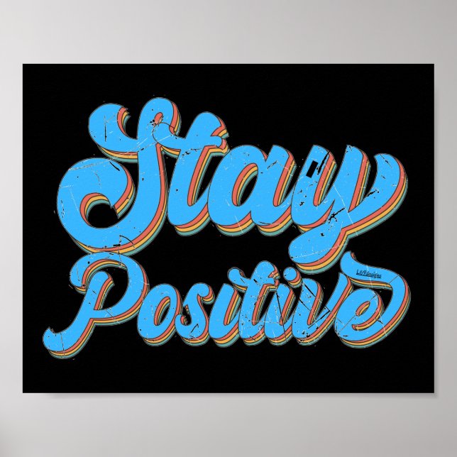 STAY POSITIVE 70:s typografi-retrodesign Poster (Framsidan)