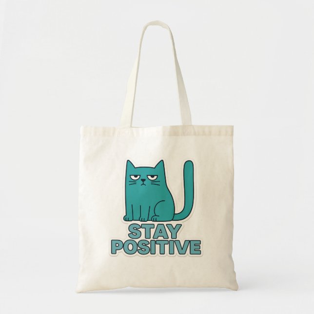 Stay Positive – Funny Bad Mood Cat Quote Design Tygkasse (Framsidan)