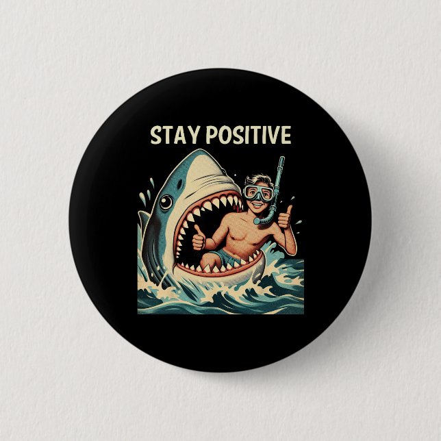 Stay Positive Haj Fågel  Knapp (Framsida)