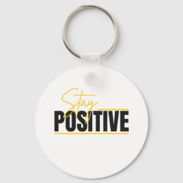 Stay Positive Keychain – Daily Motivation in Your  Nyckelring