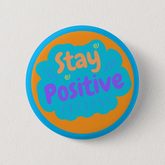 Stay Positive Motivational Encouragement Knapp (Framsida)