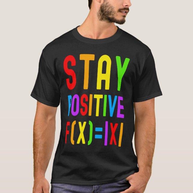 Stay Positive  Rainbow Math  Kids Math Math Kids T Shirt (Framsida)