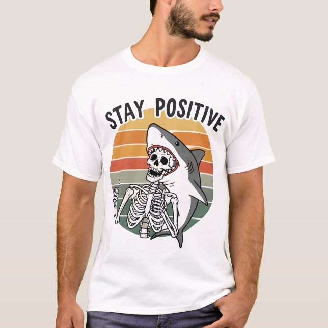 Stay Positive Skeleton Shark Solnedgång T Shirt (Framsida)