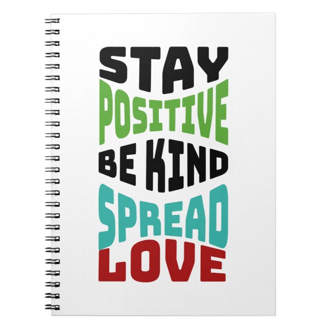 Stay Positive Spiral Anteckningsbok (Framsidan)