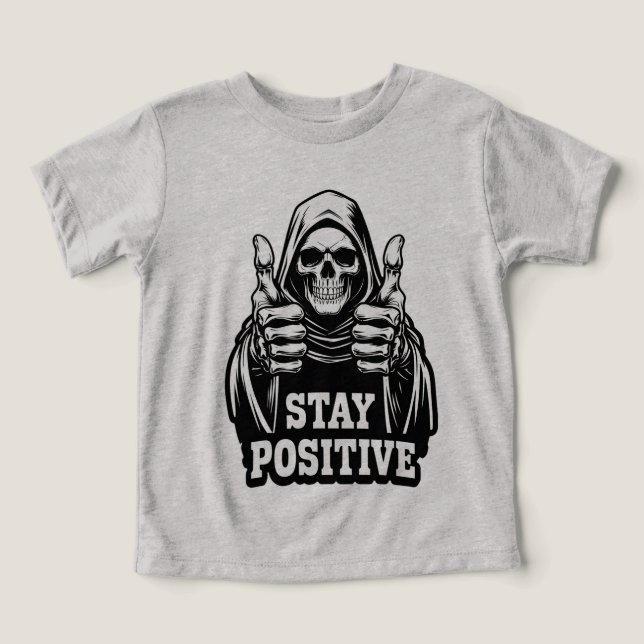 Stay Positve T Shirt (Design Framsida)