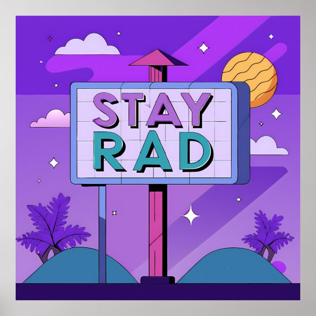 "Stay Rad" Vaporwave Sunset Scene Poster (Framsidan)